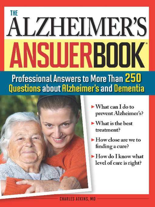 Title details for The Alzheimer's Answer Book by Charles Atkins - Wait list